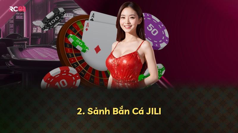 2. Sảnh Bắn Cá JILI