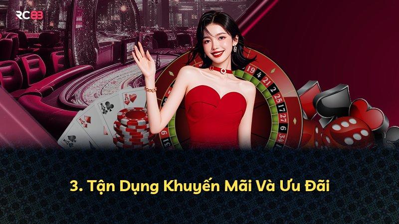 3. Tận Dụng Khuyến Mãi Và Ưu Đãi