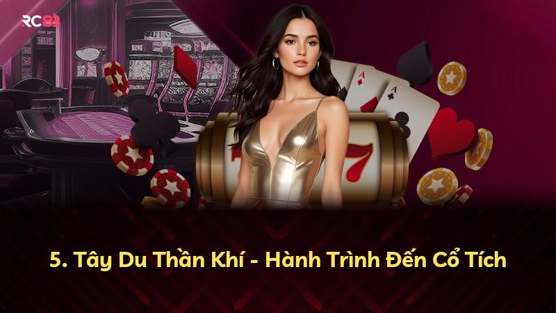 5. Tây Du Thần Khí - Hành Trình Đến Cổ Tích