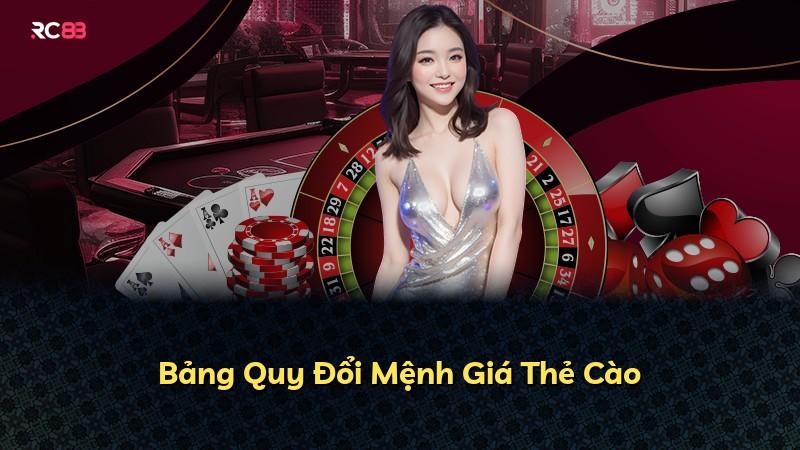 Bảng Quy Đổi Mệnh Giá Thẻ Cào