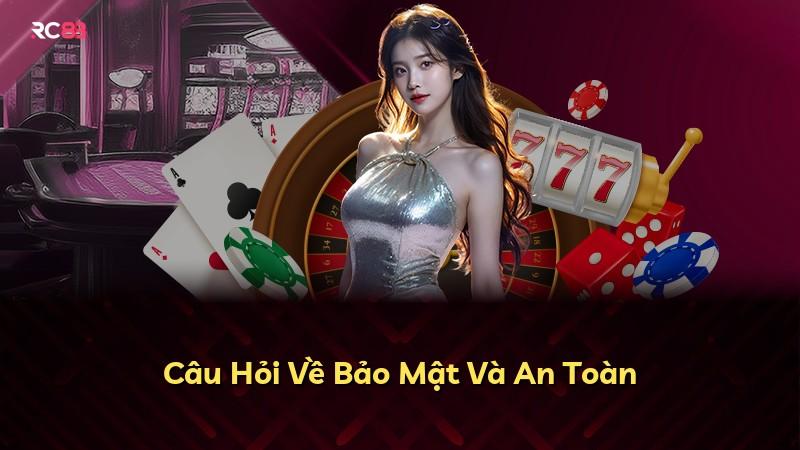 Câu Hỏi Về Bảo Mật Và An Toàn