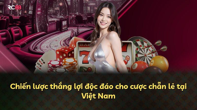 Chiến lược thắng lợi độc đáo cho cược chẵn lẻ tại Việt Nam