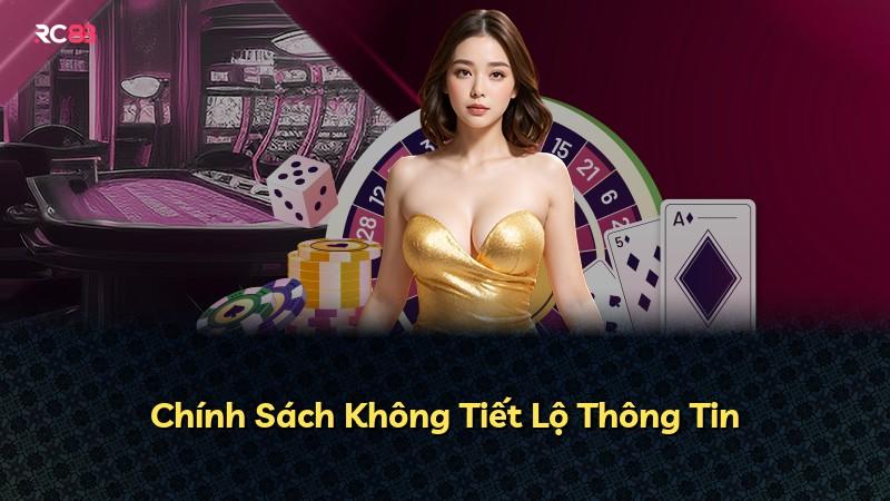 Chính Sách Không Tiết Lộ Thông Tin
