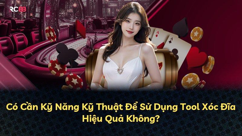 Có Cần Kỹ Năng Kỹ Thuật Để Sử Dụng Tool Xóc Đĩa Hiệu Quả Không?