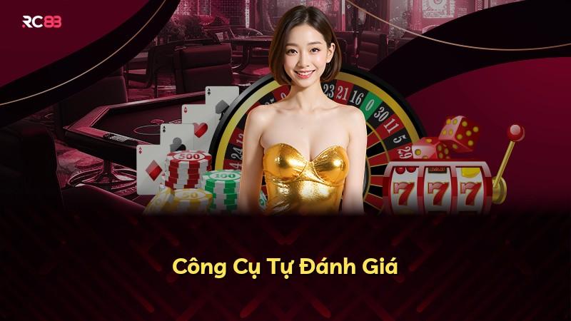 Công Cụ Tự Đánh Giá