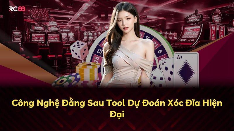 Công Nghệ Đằng Sau Tool Dự Đoán Xóc Đĩa Hiện Đại