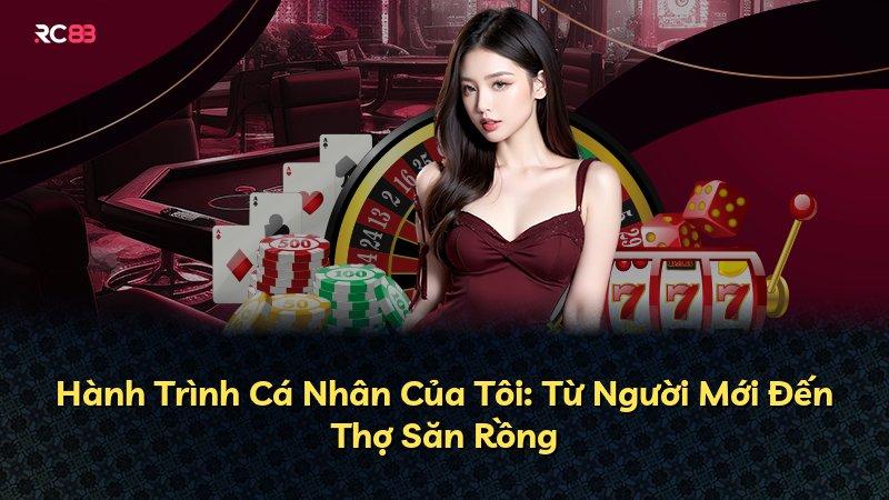 Hành Trình Cá Nhân Của Tôi: Từ Người Mới Đến Thợ Săn Rồng