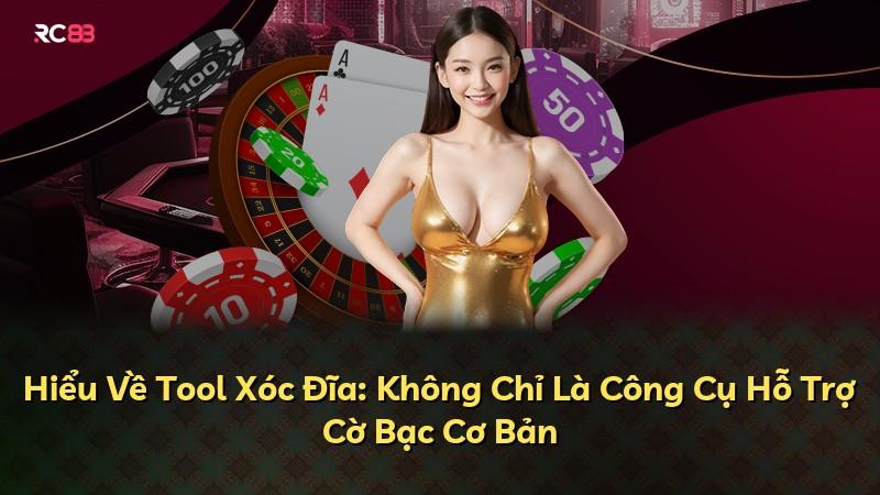Hiểu Về Tool Xóc Đĩa: Không Chỉ Là Công Cụ Hỗ Trợ Cờ Bạc Cơ Bản