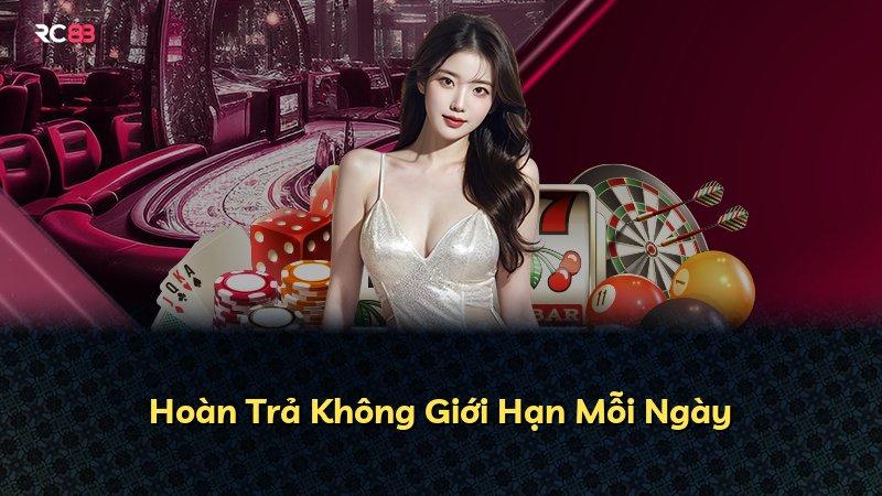 Hoàn Trả Không Giới Hạn Mỗi Ngày
