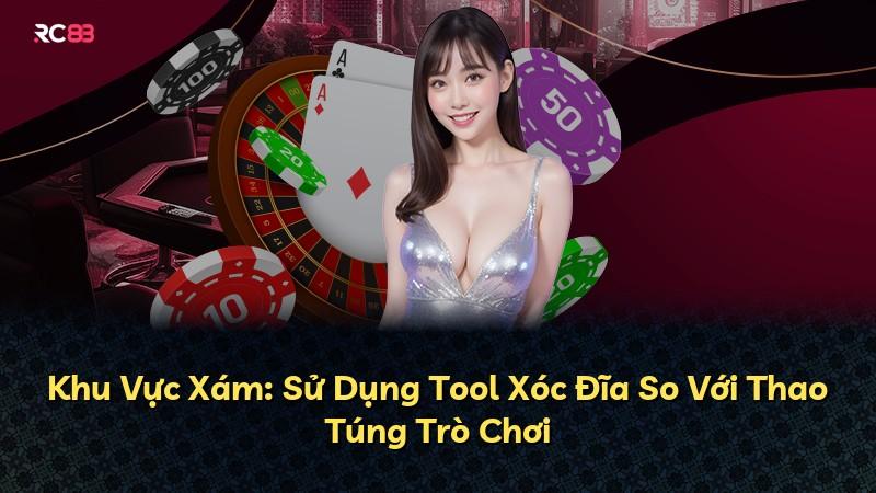 Khu Vực Xám: Sử Dụng Tool Xóc Đĩa So Với Thao Túng Trò Chơi