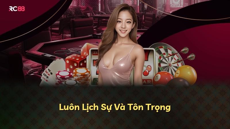Luôn Lịch Sự Và Tôn Trọng