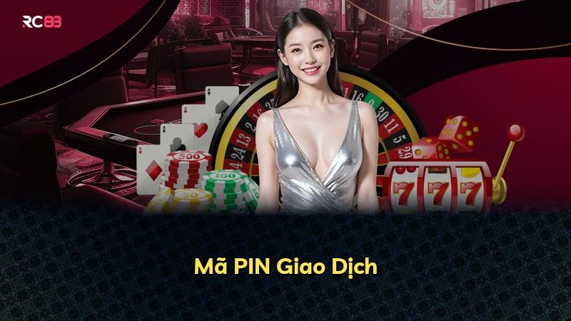 Mã PIN Giao Dịch