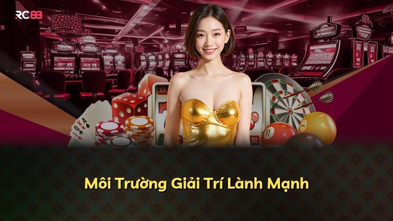 Môi Trường Giải Trí Lành Mạnh