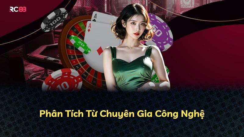Phân Tích Từ Chuyên Gia Công Nghệ