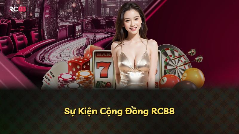 Sự Kiện Cộng Đồng RC88