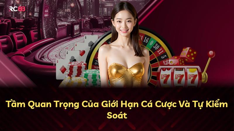 Tầm Quan Trọng Của Giới Hạn Cá Cược Và Tự Kiểm Soát