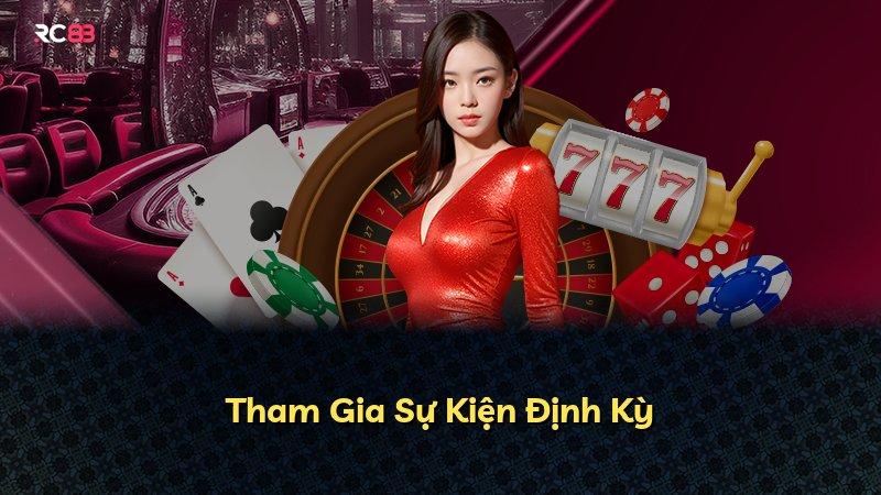 Tham Gia Sự Kiện Định Kỳ