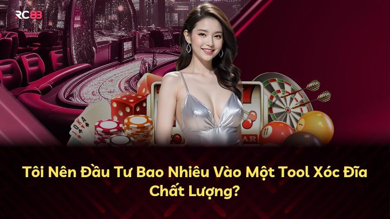 Tôi Nên Đầu Tư Bao Nhiêu Vào Một Tool Xóc Đĩa Chất Lượng?