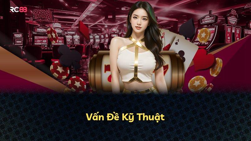 Vấn Đề Kỹ Thuật