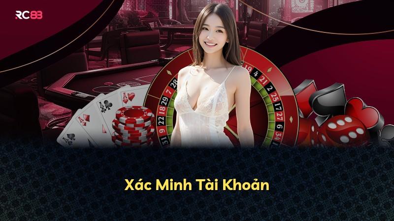 Xác Minh Tài Khoản